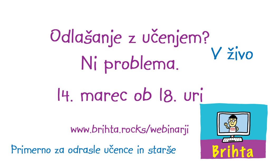 Odlašanje z učenjem? Ni problema.